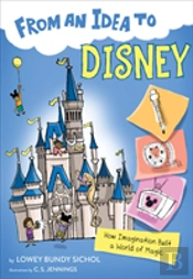 From An Idea To Disney