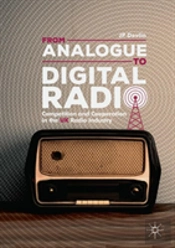 From Analogue To Digital Radio