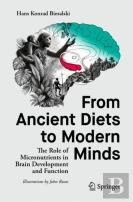 From Ancient Diets To Modern Minds