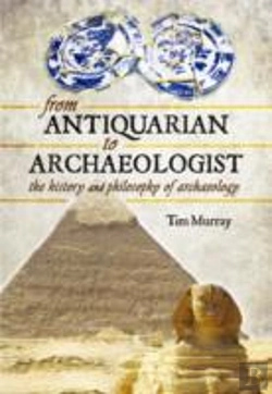 Bertrand.pt - From Antiquarian To Archaeologist