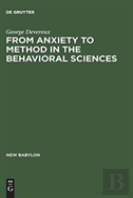 From Anxiety To Method In The Behavioral Sciences