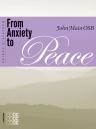 From Anxiety To Peace