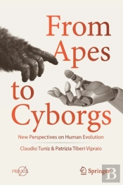 From Apes To Cyborgs