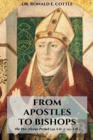 From Apostles To Bishops