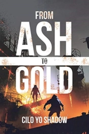 From Ash To Gold