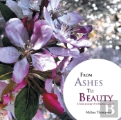 From Ashes To Beauty