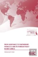From Assistance To Partnership: Morocco And Its Foreign Policy In West Africa