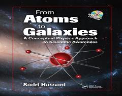 From Atoms To Galaxies