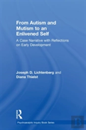 From Autism And Mutism To An Enlivened Self