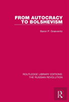 From Autocracy To Bolshevism