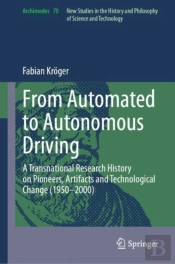 From Automated To Autonomous Driving