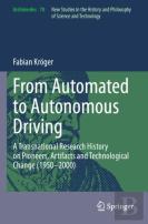 From Automated To Autonomous Driving