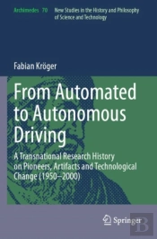 From Automated To Autonomous Driving