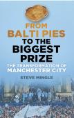 From Balti Pies To The Biggest Prize