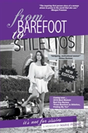 From Barefoot To Stilettos, It'S Not For Sissies
