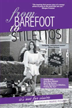 Bertrand.pt - From Barefoot To Stilettos, It'S Not For Sissies