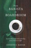From Barista To Boardroom