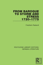 From Baroque To Storm And Stress 1720-1775