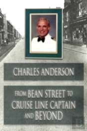 From Bean Street To Cruise Line Captain And Beyond
