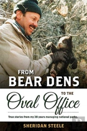 From Bear Dens To The Oval Office