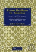 From Bedlam To Shalom