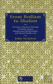 From Bedlam To Shalom