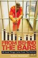 From Behind Bars