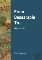 From Bessarabia To...