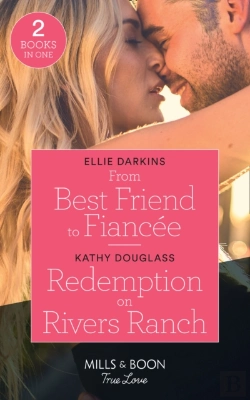 Bertrand.pt - From Best Friend To Fiancee / Redemption On Rivers Ranch