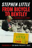 From Bicycle To Bentley, A Bookmaker'S Story