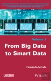 From Big Data To Smart Data