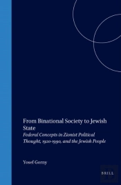 From Binational Society To Jewish State