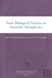 From Biological Practice To Scientific Metaphysics