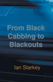 From Black Cabbing To Blackouts
