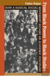 From Black Power To Black Studies