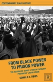 From Black Power To Prison Power