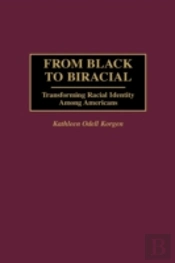From Black To Biracial