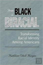 From Black To Biracial