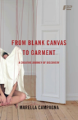 From Blank Canvas To Garment