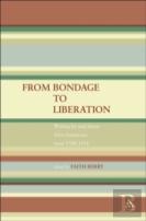 From Bondage To Liberation