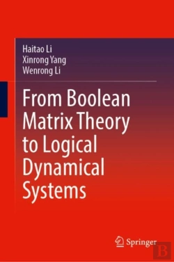 Bertrand.pt - From Boolean Matrix Theory To Logical Dynamical Systems