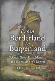From Borderland To Burgenland
