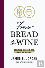 From Bread To Wine