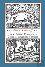 From British Peasants To Colonial American Farmers