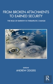 From Broken Attachments To Earned Security