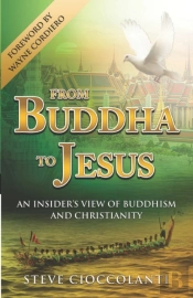 From Buddha To Jesus: An Insider'S View