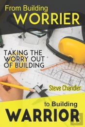 From Building Worrier To Building Warrior
