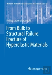 From Bulk To Structural Failure: Fracture Of Hyperelastic Materials