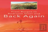 From Burgos To Bedroom Floor And Back Again