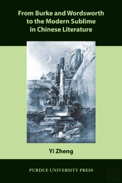 Bertrand.pt - From Burke And Wordsworth To The Modern Sublime In Chinese Literature